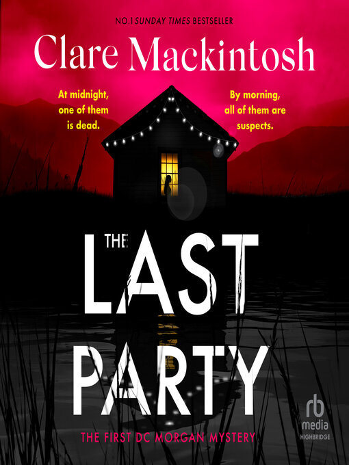Title details for The Last Party by Clare Mackintosh - Wait list